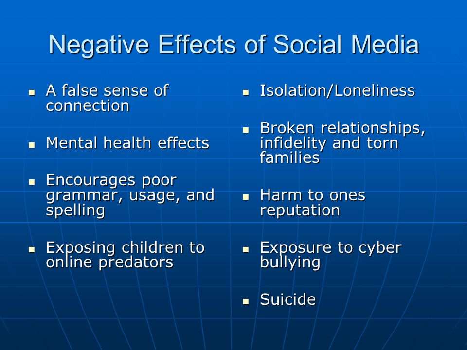 The Positive and Negative Effects of Social Networking